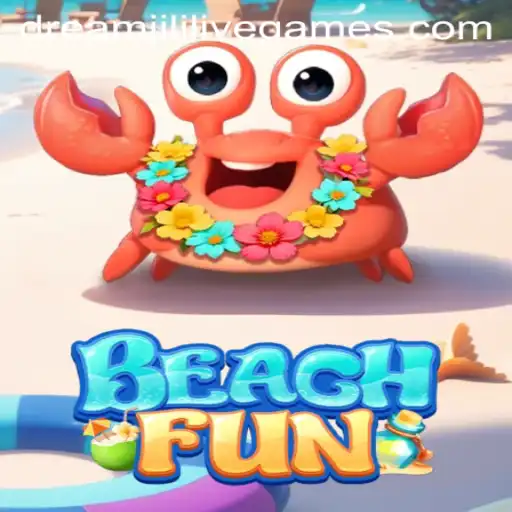 Discover the Exciting World of BeachFun and the Unique Dreamjili Game Mode