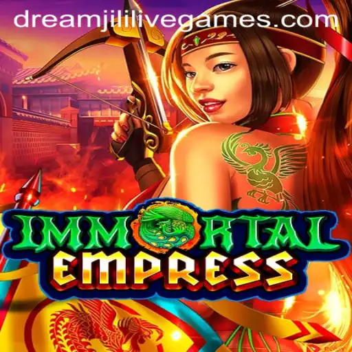 ImmortalEmpress: The Legendary Quest in the Realm of Dreamjili