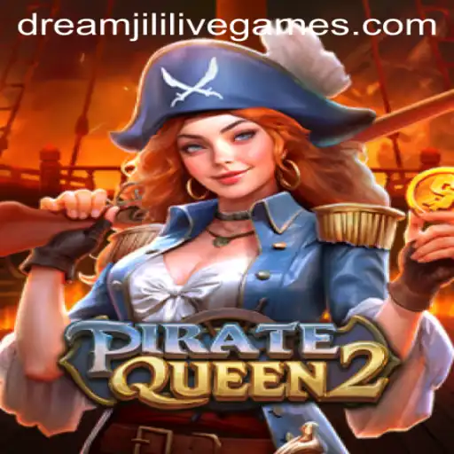 Explore the Exciting World of PirateQueen2 with Dreamjili