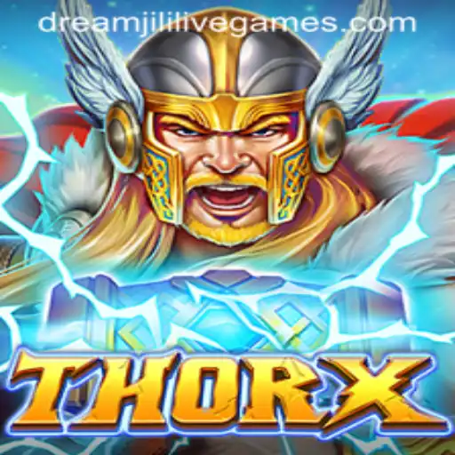 Exploring ThorX: The Latest Sensation in Gaming World With Dreamjili Keywords