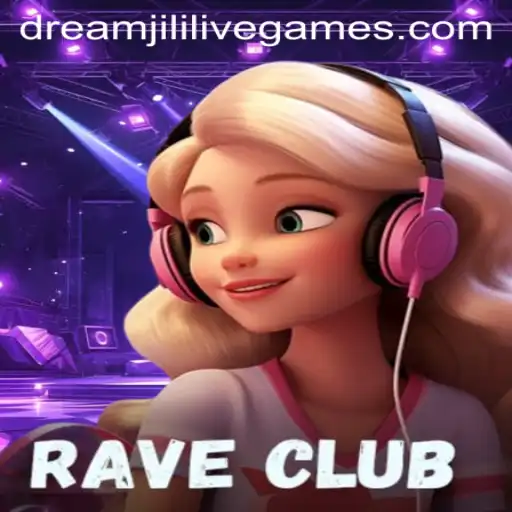 Exploring the Thrilling World of RaveClub: A Dive into Dreamjili