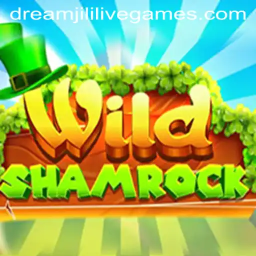 Explore the World of WildShamrock: A Thrilling Dreamjili Experience